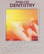 PAINLESS DENTISTRY